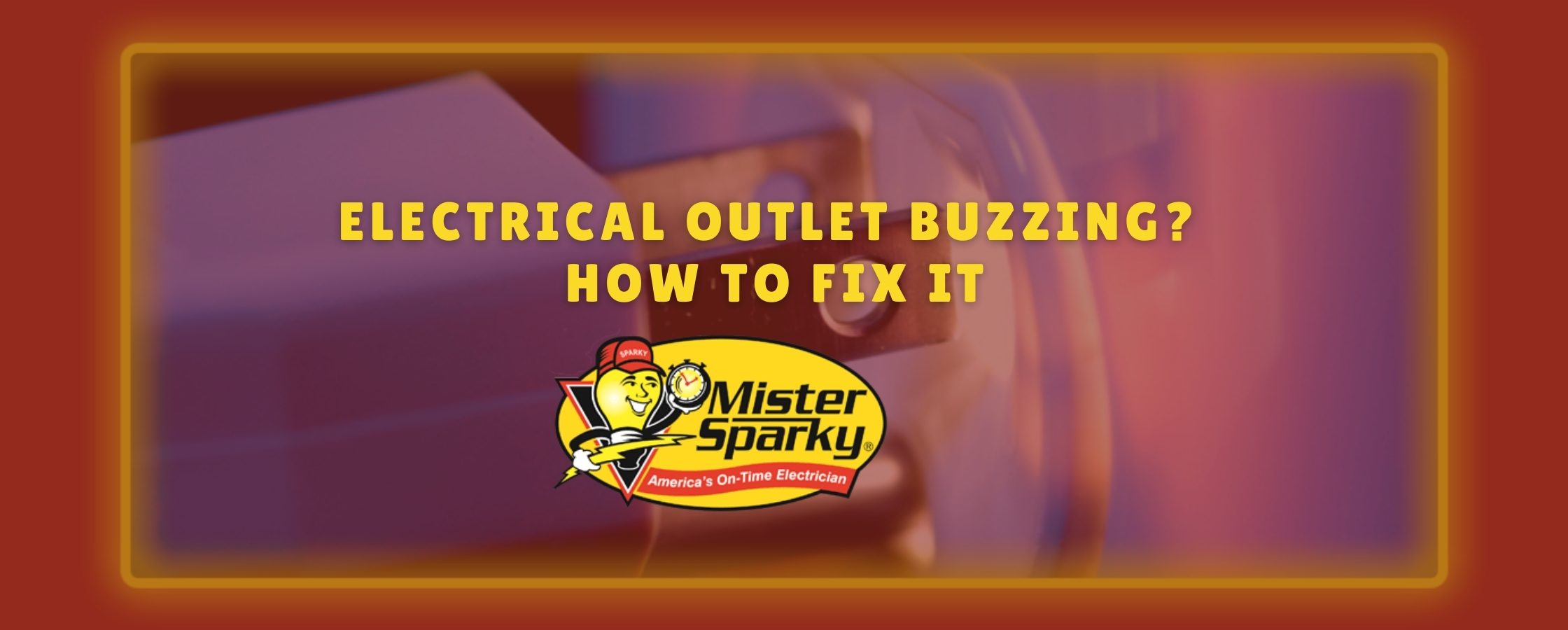 electrical outlet buzzing how to fix it tulsa