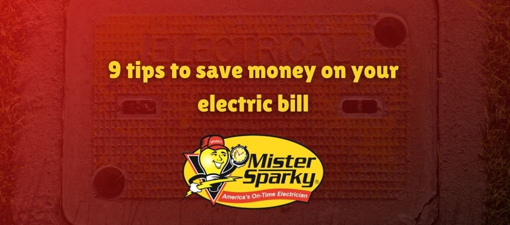 How to save money on your electric bill 9 tips for Tulsa.